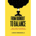 From Burnout to Balance: Self-Care For Women In International Development