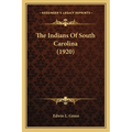 The Indians Of South Carolina (1920)