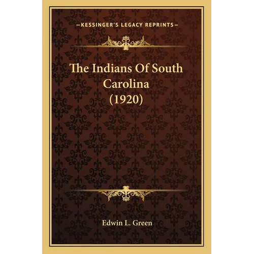 The Indians Of South Carolina (1920)