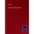 Homoepothic Materia Medica