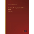 Graustark; The story of a love behind a throne: in large print