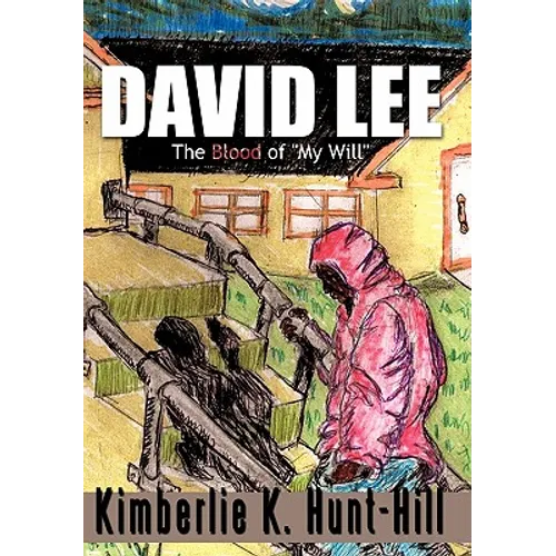 David Lee: The Blood of "My Will"