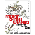 Ancient Chinese Weapons: A Martial Arts Guide