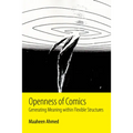 Openness of Comics: Generating Meaning Within Flexible Structures