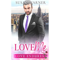 Love Me: A Clean Billionaire Romance