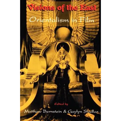 Visions of the East: Orientalism in Film