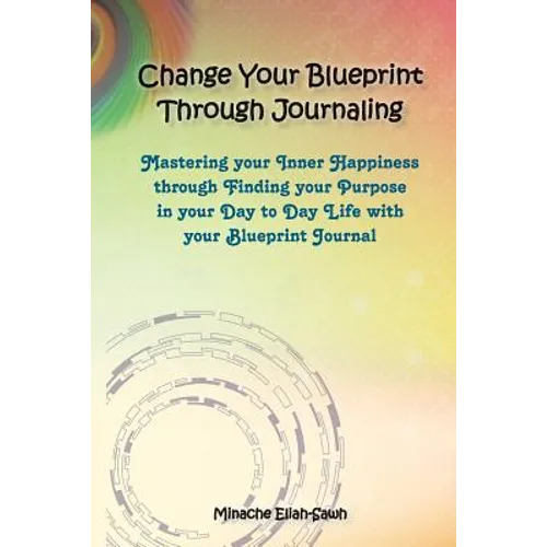 Change Your Blueprint Through Journaling