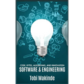 Code, Bytes, Algorithms, And Innovation: Software & Engineering