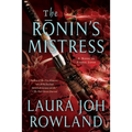 The Ronin's Mistress: A Novel of Fuedal Japan