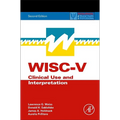 Wisc-V: Clinical Use and Interpretation