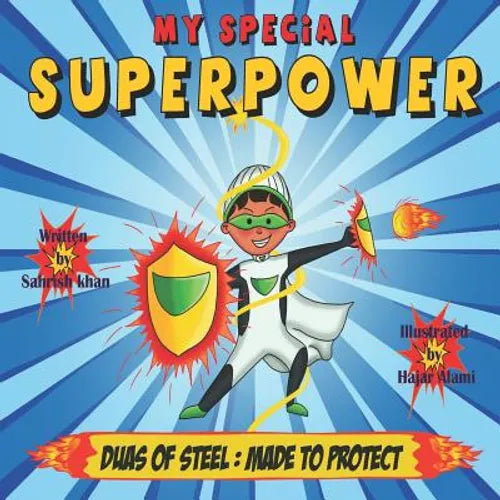 My Special Superpower: Duas Of Steel: Made to Protect