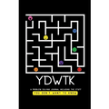 Ydwtk: A Problem Solving Journal (including the stuff YOU DON'T WANT TO KNOW)