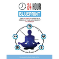 24 Hour Blueprint Playbook