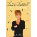 Fact or Fiction?: You Decide!