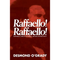 Raffaello! Raffaello!: Raffaello Carboni at Eureka, Before and Beyond It