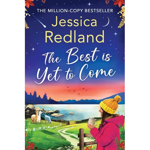 The Best is Yet to Come