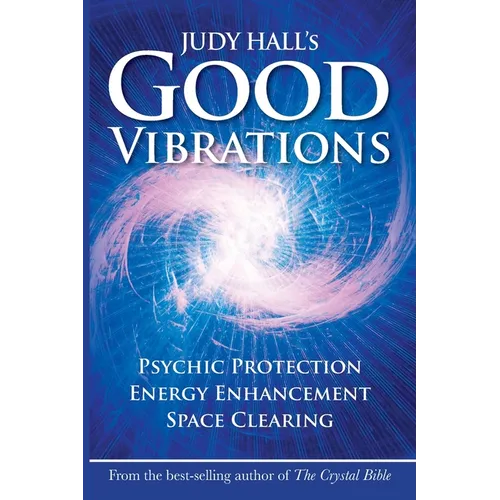 Judy Hall's Good Vibrations