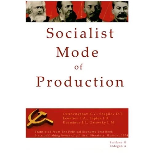 Socialist Mode of Production-Socialist Industrialization