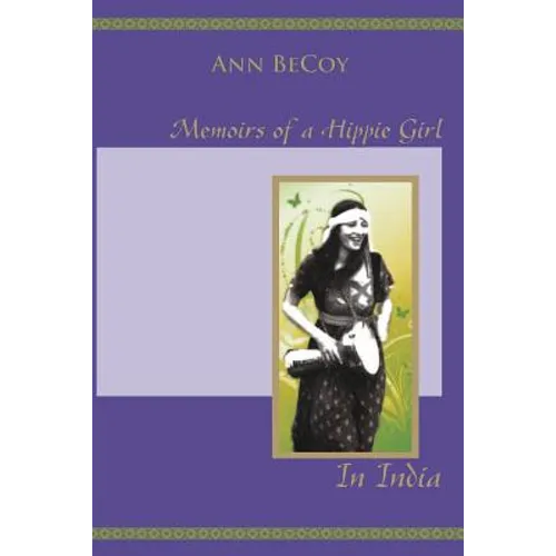 Memoirs of Hippie Girl in India