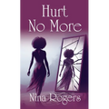Hurt No More