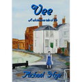 Vee: A Wholesome Tale of Life