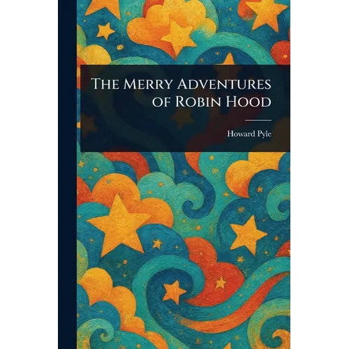 The Merry Adventures of Robin Hood