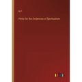 Hints for the Evidences of Spiritualism