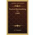 Practical Blacksmithing V1 (1888)