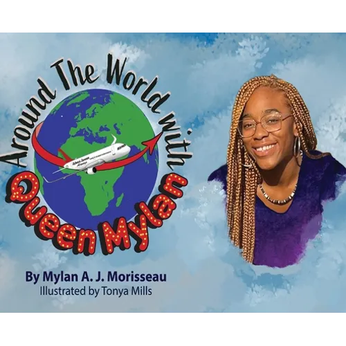 Around The World With Queen Mylan