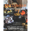 Halloween Recipes Cookbook: 175+ Quick and Easy Halloween Recipes
