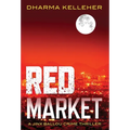Red Market: A Jinx Ballou Crime Thriller