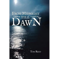 From Midnight Till Dawn
