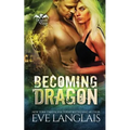 Becoming Dragon