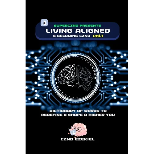 Living Aligned & Becoming CZND