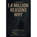 1.4 Million Reasons Why: How I was targeted by experts in deception- and found my way