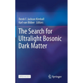 The Search for Ultralight Bosonic Dark Matter
