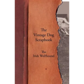 The Vintage Dog Scrapbook - The Irish Wolfhound