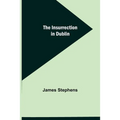 The Insurrection in Dublin