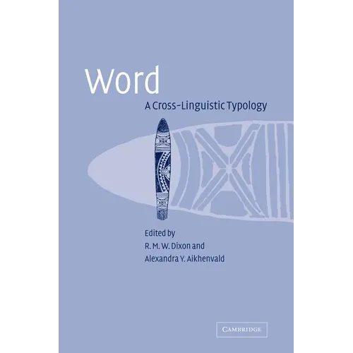 Word: A Cross-Linguistic Typology