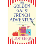 The Golden Gals' French Adventure - Hardcover