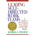 Leading Self-Directed Work Teams