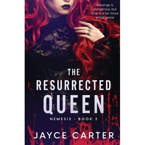 The Resurrected Queen