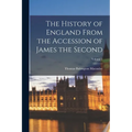 The History of England From the Accession of James the Second; Volume 2
