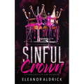 Sinful Crown: A Forbidden Age-Gap Romance