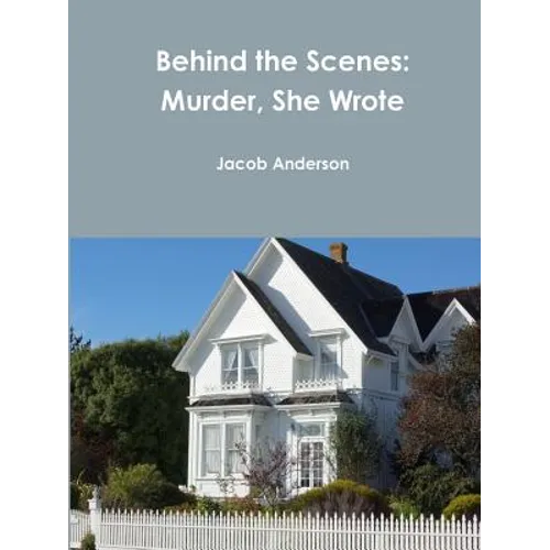 Behind the Scenes: Murder, She Wrote
