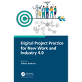 Digital Project Practice for New Work and Industry 4.0