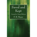 Saved and Kept