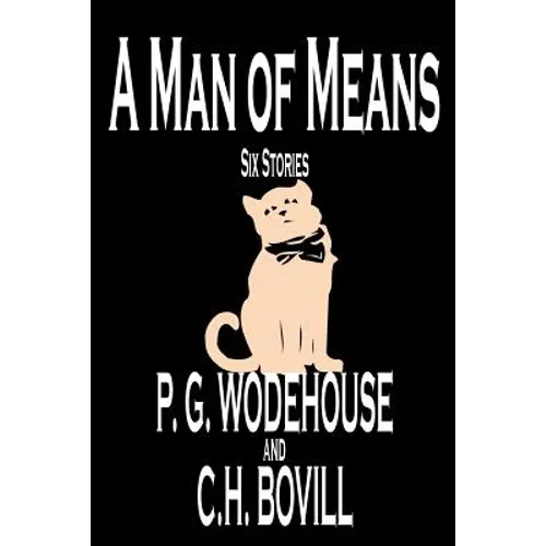 A Man of Means by P. G. Wodehouse, Fiction, Literary