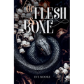 Of Flesh & Bone