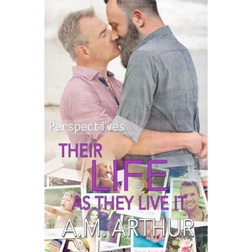 Their Life As They Live It